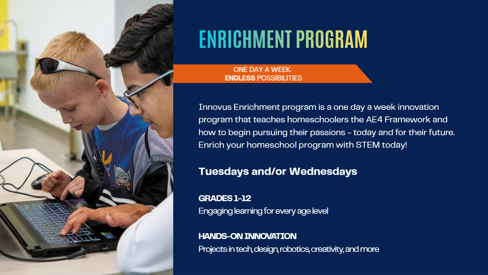 Two young students work on a laptop at a desk beside a navy promotional panel that reads 'Enrichment Program' with an orange ribbon tagline 'One day a week, endless possibilities'.